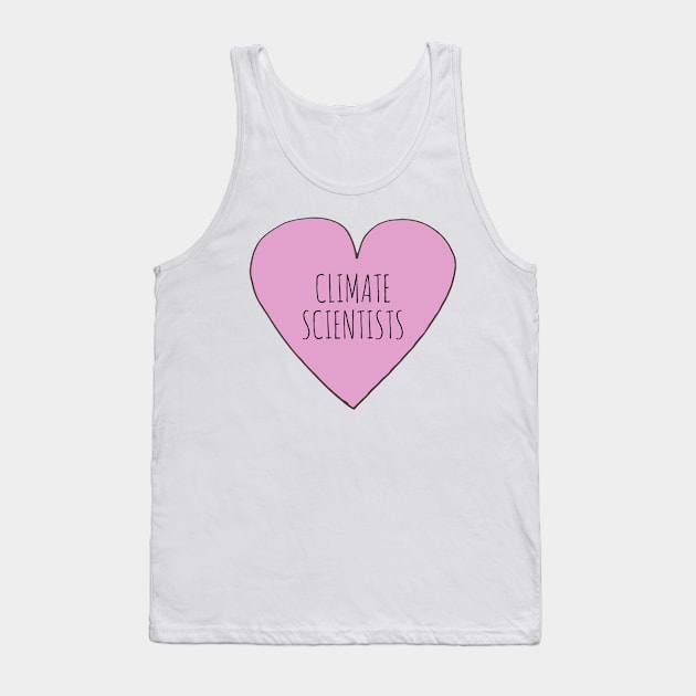 Climate Scientists Tank Top by Bundjum